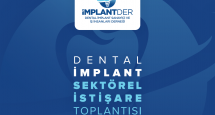 Dental İmplant Sektörel İstişare Toplantısı