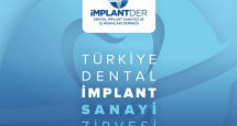 Türkiye Dental İmplant Sanayi Zirvesi